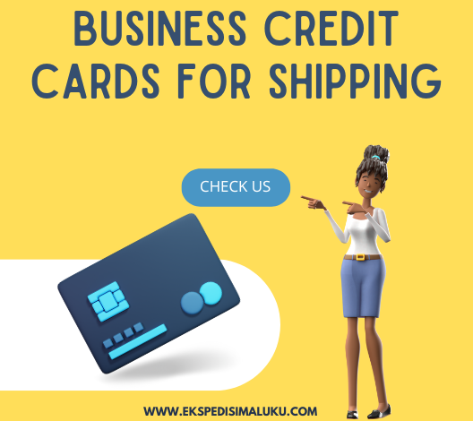 Business Credit Cards for Shipping